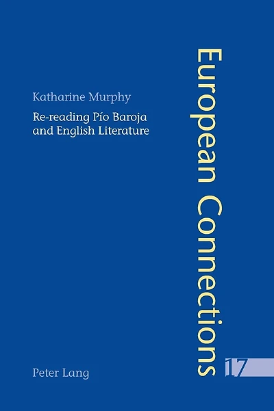 Re-reading Pío Baroja and English Literature