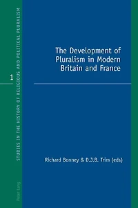 The Development of Pluralism in Modern Britain and France