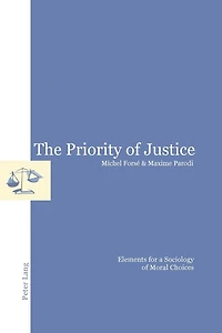 The Priority of Justice: Elements for a Sociology of Moral Choices