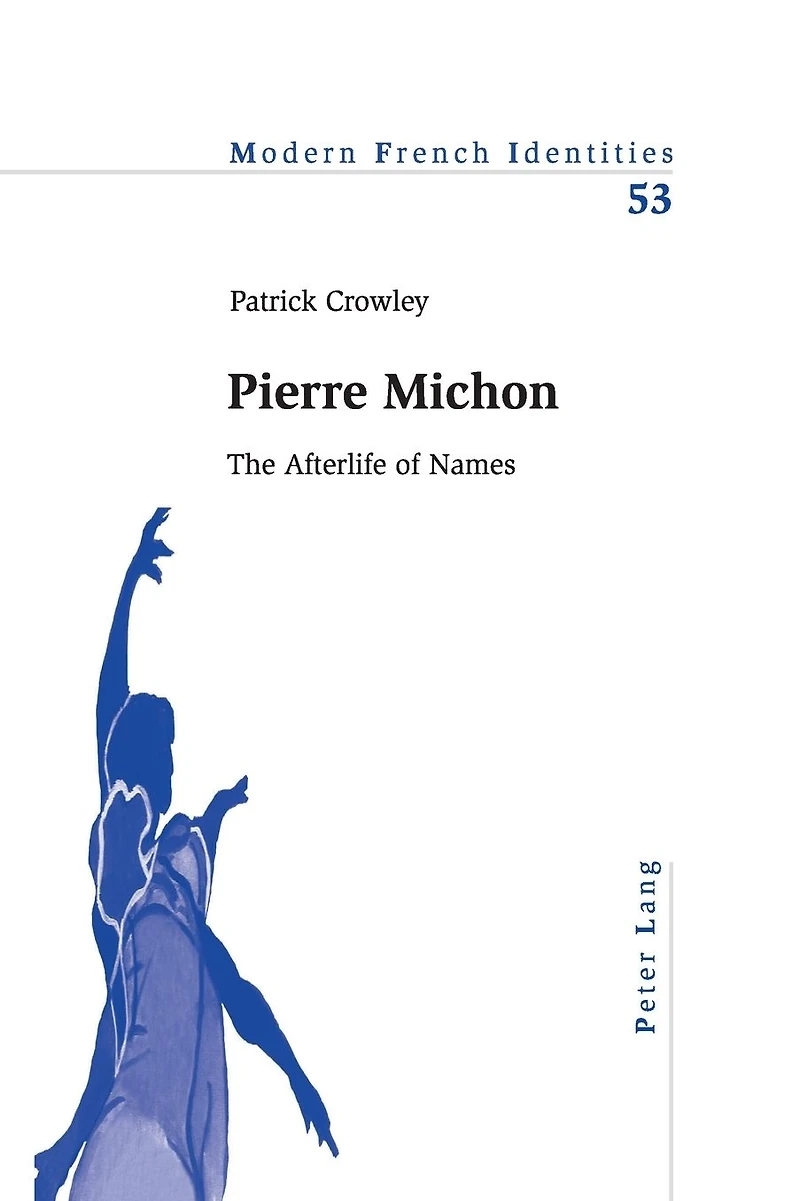 Pierre Michon: The Afterlife of Names