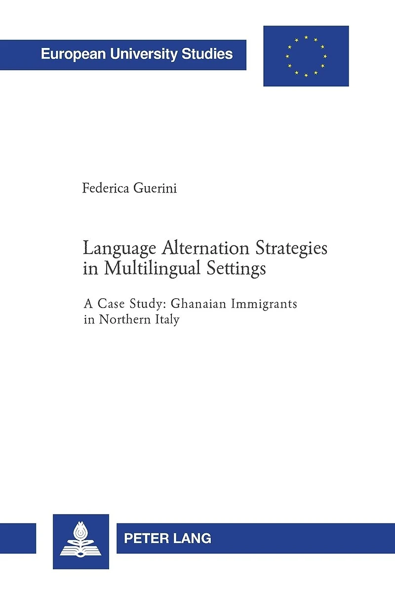 Language Alternation Strategies in Multilingual Settings: A Case Study: Ghanaian Immigrants in Northern Italy