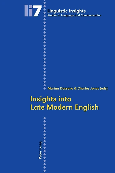 Insights into Late Modern English: Second Printing