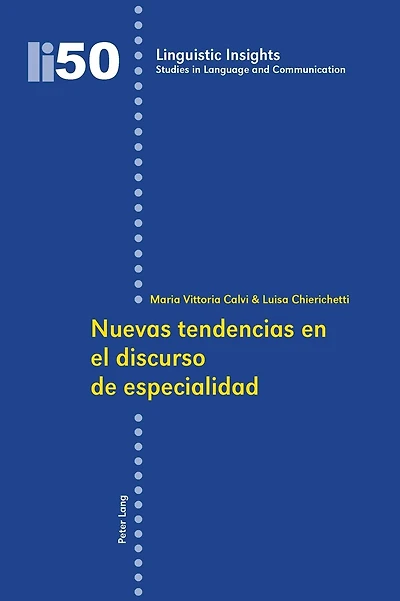 Nuevas tendencias en el discurso de especialidad