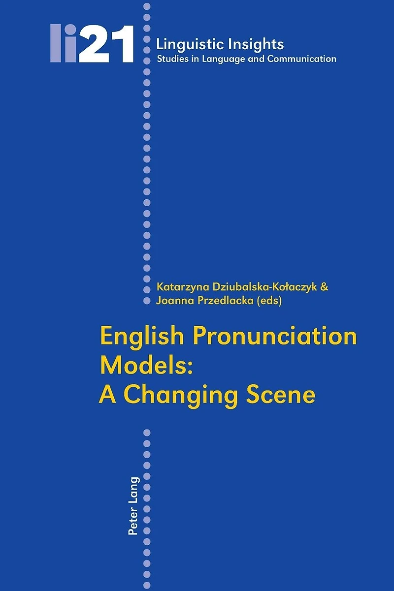 English Pronunciation Models: A Changing Scene: Second Edition