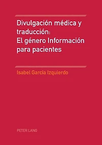 Divulgación médica y traducción: El género Información para pacientes