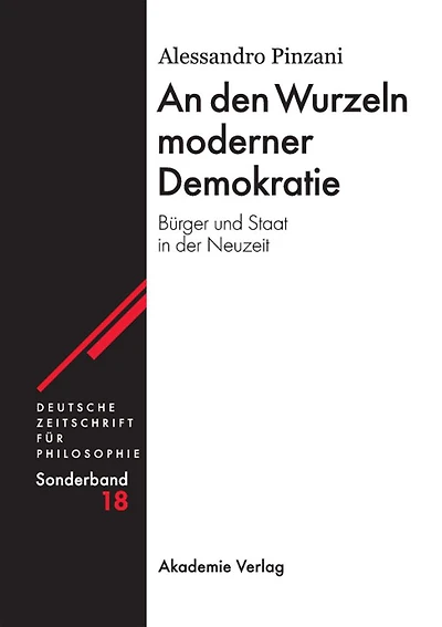 An den Wurzeln moderner Demokratie: Bürger und Staat in der Neuzeit