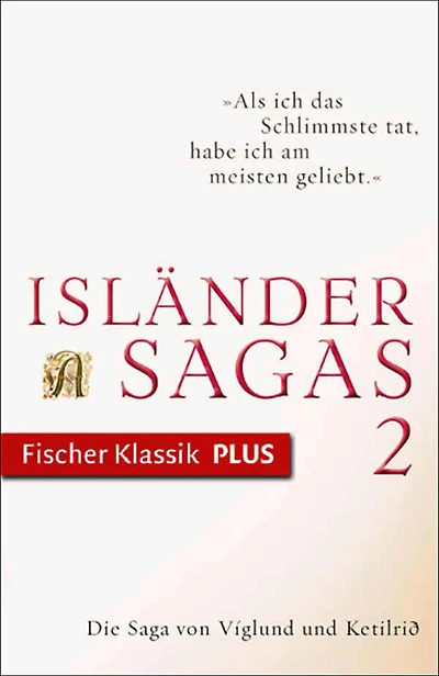 Die Saga von Víglund und Ketilrið: Isländersagas