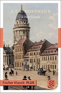 Ritter Gluck: Erzählung