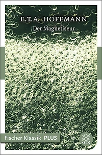 Der Magnetiseur (Ungekürzte Lesung)