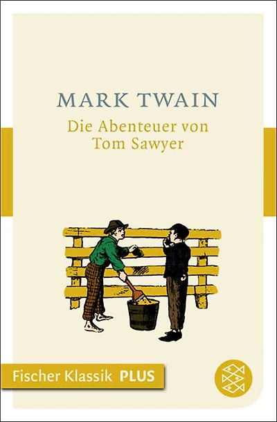 Die Abenteuer von Tom Sawyer: Roman