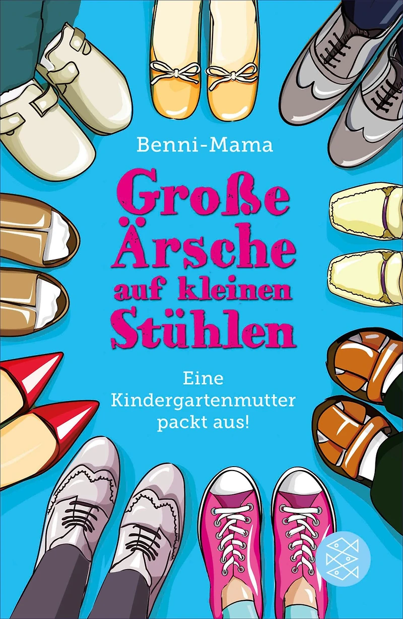 Große Ärsche auf kleinen Stühlen - Eine Kindergartenmutter packt aus! (Gekürzte Fassung)