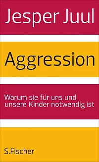 Aggression: Warum sie für uns und unsere Kinder notwendig ist