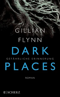 Dark Places - Gefährliche Erinnerung: Thriller