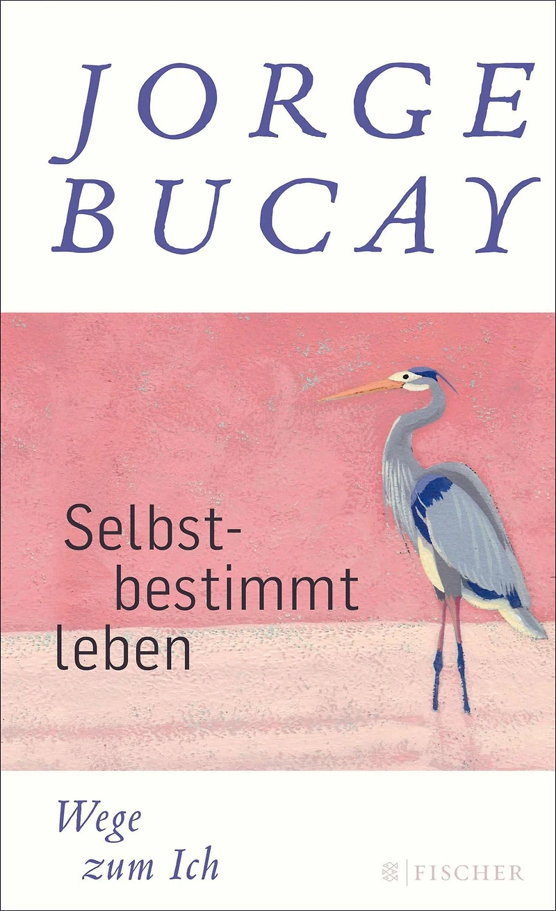 Selbstbestimmt leben: Wege zum Ich