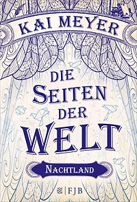 Die Seiten der Welt - Nachtland (Ungekürzte Lesung)