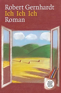 Ich Ich: Roman