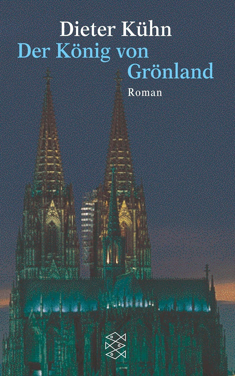 Der König von Grönland: Ein Künstlerroman