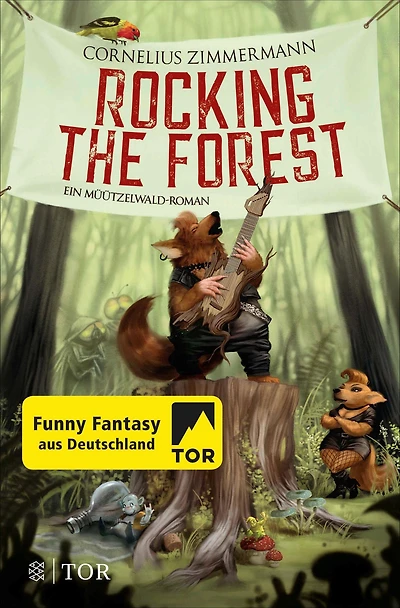 Rocking the Forest: Ein Müützelwald-Roman
