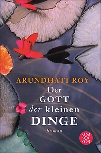 der Gott kleinen Dinge: Roman