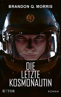 Die letzte Kosmonautin (Ungekürzte Lesung)