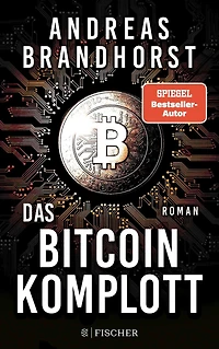 Das Bitcoin-Komplott (Ungekürzte Lesung)