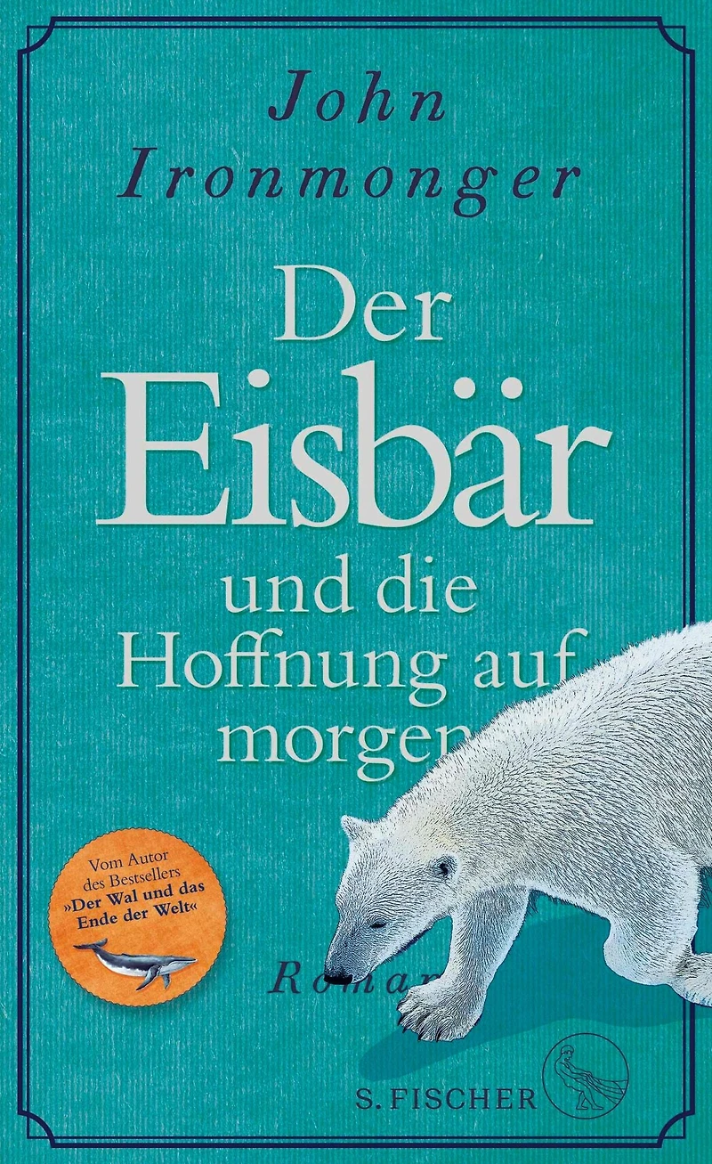 Der Eisbär und die Hoffnung auf morgen (Autorisierte Lesefassung)