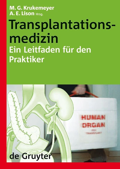 Transplantationsmedizin: Ein Leitfaden für den Praktiker