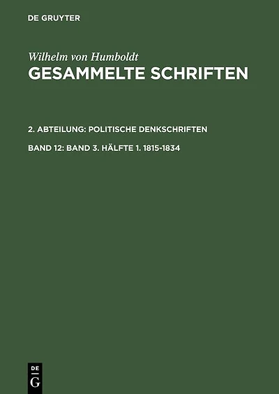 Band 3. Hälfte 1. 1815-1834