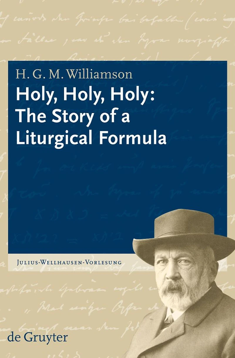 Holy, Holy: The Story of a Liturgical Formula
