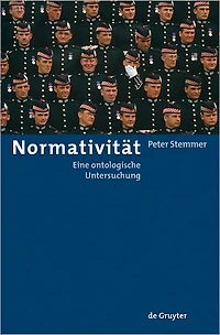 Normativitat: Eine ontologische Untersuchung