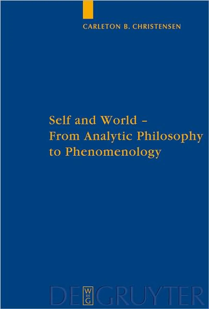 Self and World: From Analytic Philosophy to Phenomenology