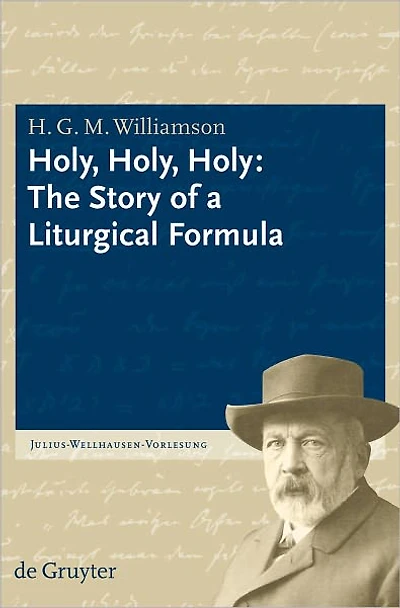 Holy, Holy: The Story of a Liturgical Formula
