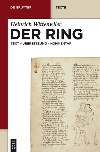 Der Ring: Text - Übersetzung - Kommentar. Nach der Münchener Handschrift herausgegeben, übersetzt und erläutert