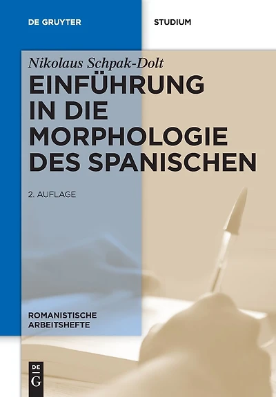 Einführung in die Morphologie des Spanischen