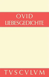 Liebesgedichte / Amores: Lateinisch - deutsch