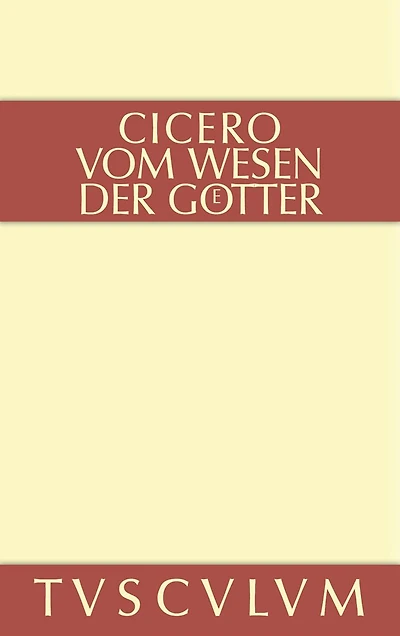 Vom Wesen der Götter: 3 Bücher. Lateinisch - deutsch