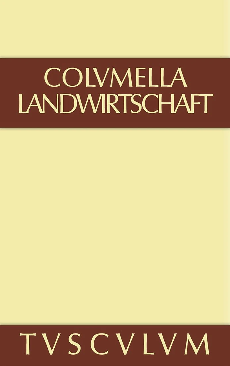 Über Landwirtschaft: Lateinisch - deutsch