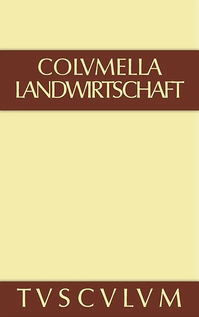 Über Landwirtschaft: Lateinisch - deutsch