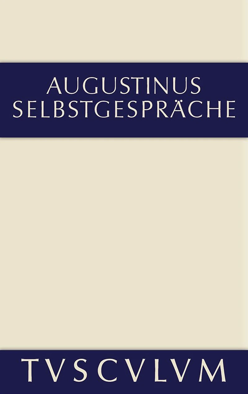 Selbstgespräche: Lateinisch und deutsch