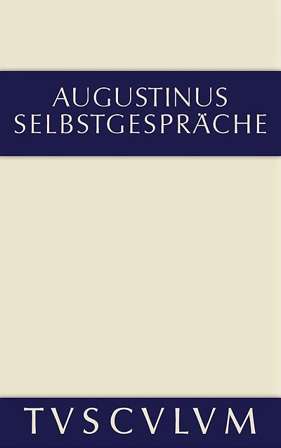 Selbstgespräche: Lateinisch und deutsch