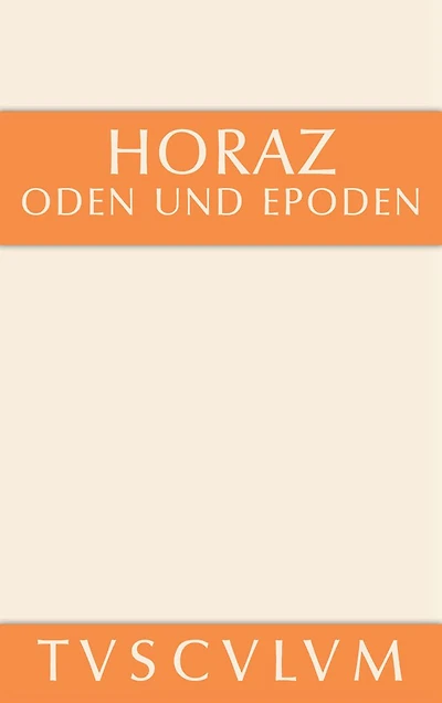 Oden und Epoden: Lateinisch - deutsch