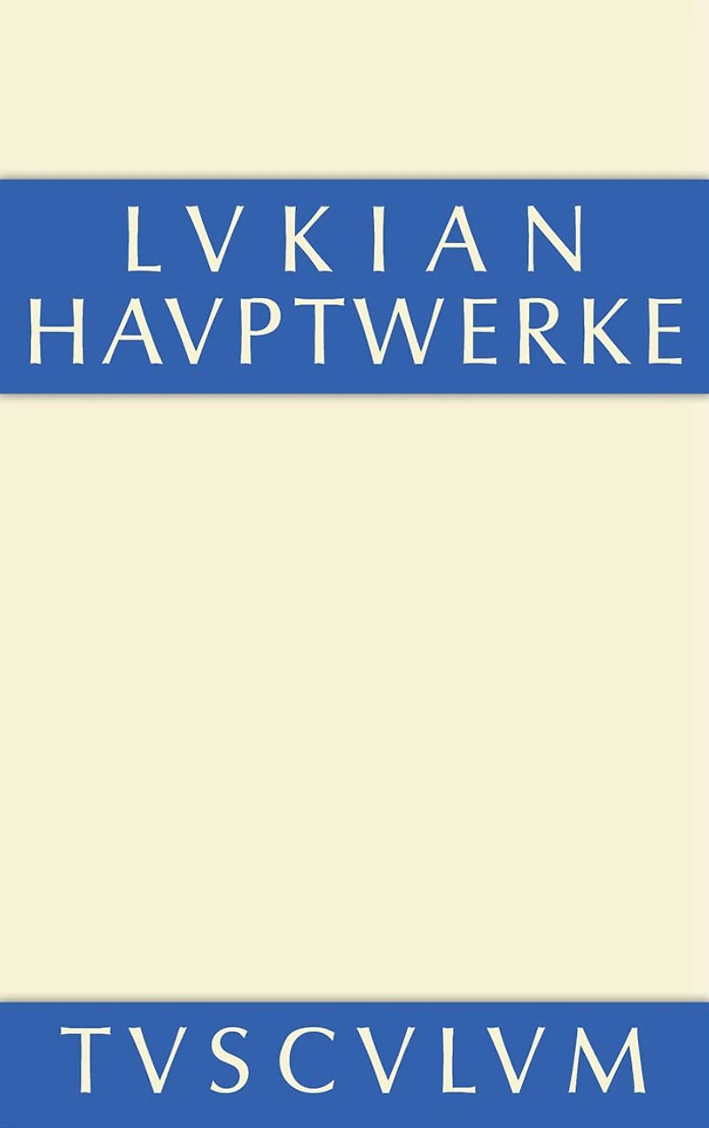 Hauptwerke: Griechisch - deutsch