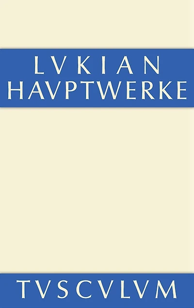 Hauptwerke: Griechisch - deutsch
