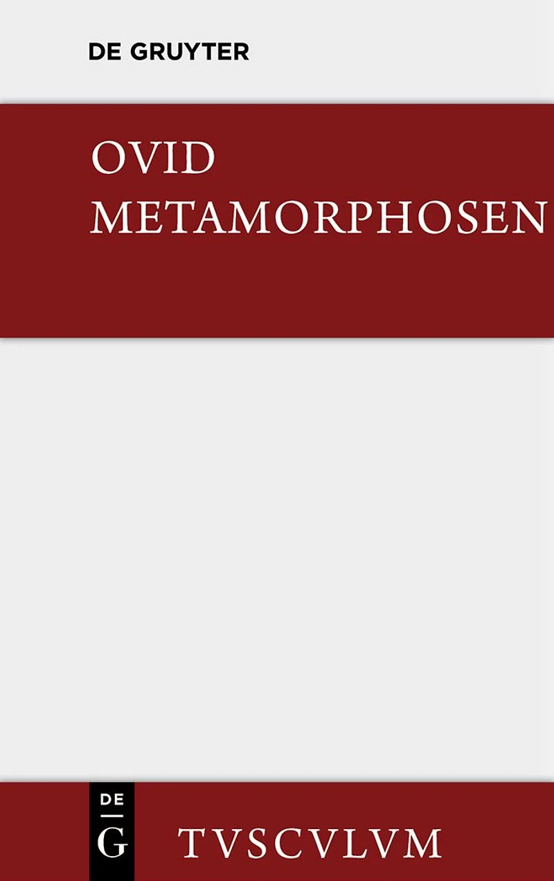 Metamorphosen: Lateinisch - deutsch