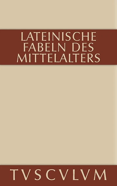 Lateinische Fabeln des Mittelalters: Lateinisch - deutsch