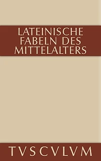 Lateinische Fabeln des Mittelalters: Lateinisch - deutsch