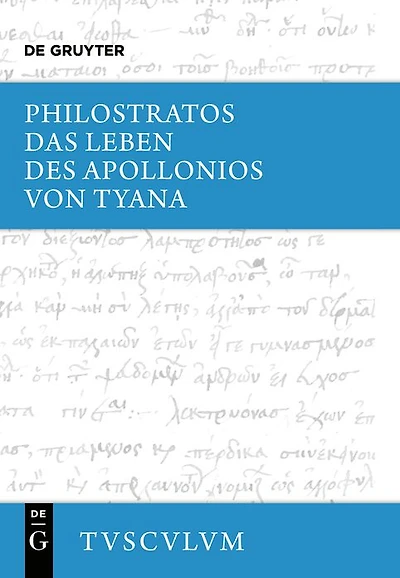 Das Leben des Apollonios von Tyana: Griechisch - deutsch