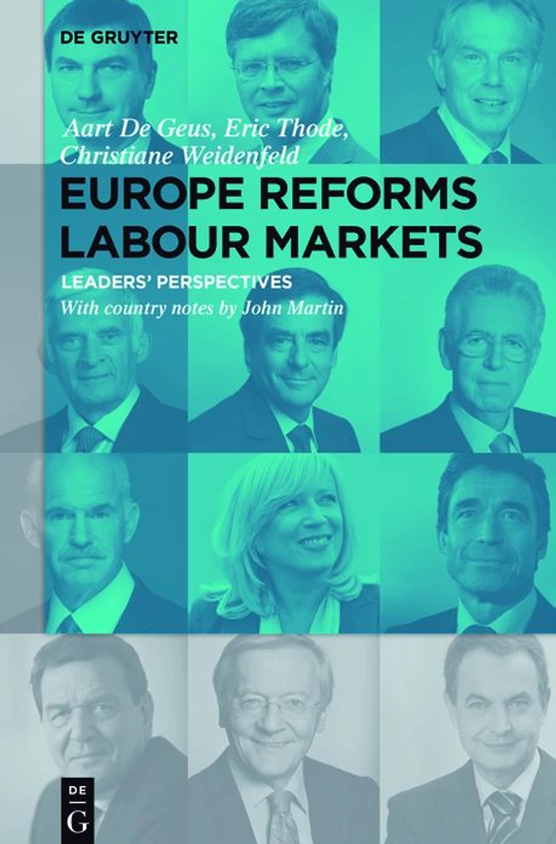 Europe Reforms Labour Markets: - Leaders' Perspectives