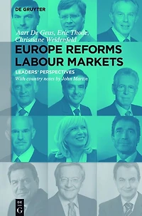 Europe Reforms Labour Markets: - Leaders' Perspectives