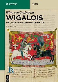 Wigalois: Text, Übersetzung, Stellenkommentar